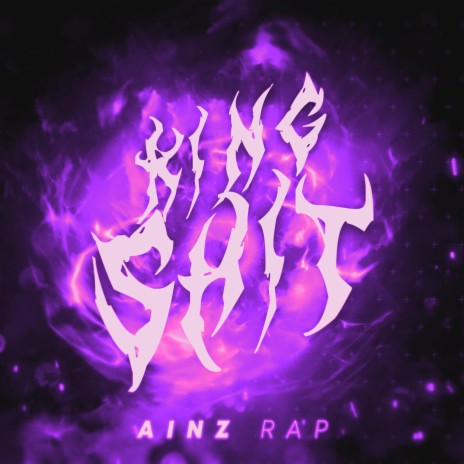 Ainz Rap: King Shit ft. Coolguy_Diet | Boomplay Music