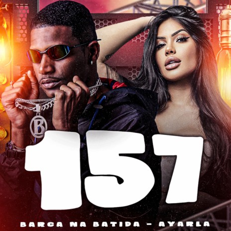 157 ft. Ayarla | Boomplay Music