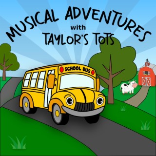 Musical Adventures with Taylor's Tots