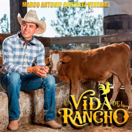 La Vida Del Rancho | Boomplay Music