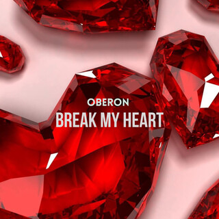 Break My Heart