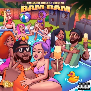 BAM BAM (Radio Edit) ft. Tonestar lyrics | Boomplay Music