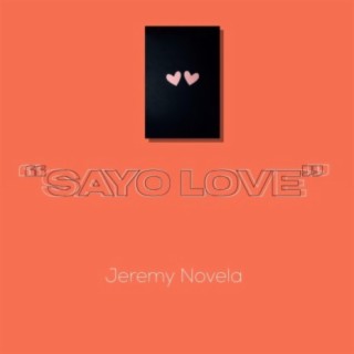 Sayo Love lyrics | Boomplay Music