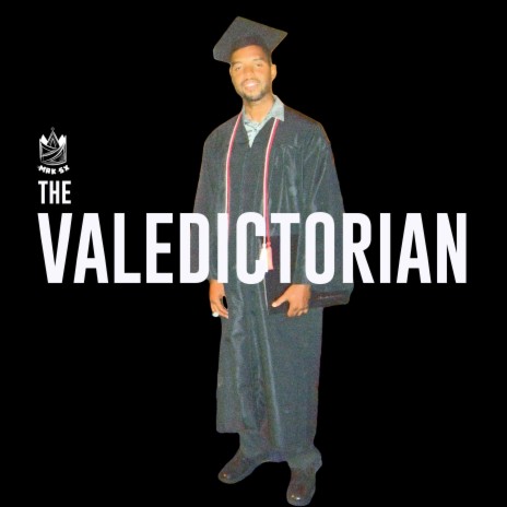 The Valedictorian | Boomplay Music