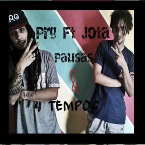 Pausas & Tempos ft. Jota | Boomplay Music