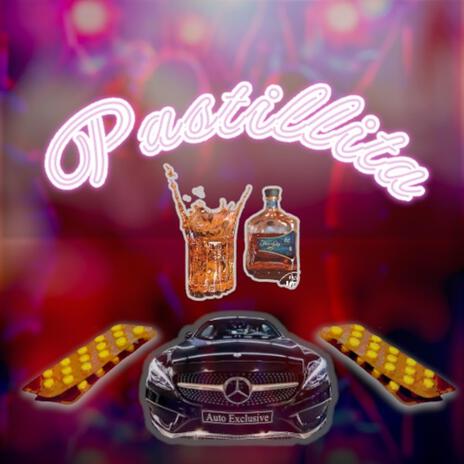 Pastillita | Boomplay Music