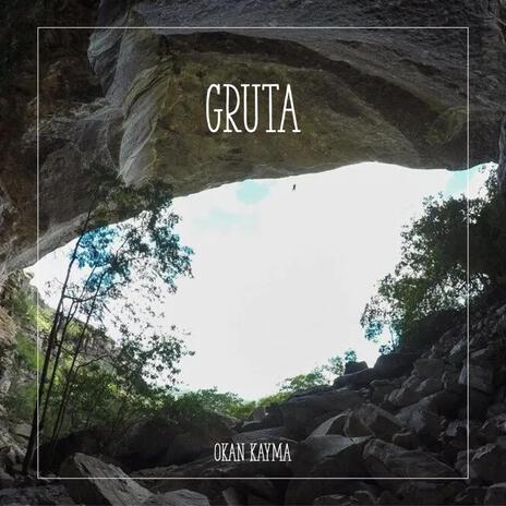 Gruta | Boomplay Music