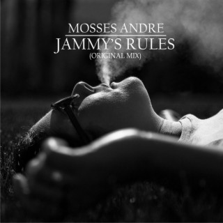 Jammy's Rules (Original Mix)