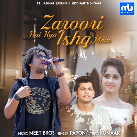 Zaroori Hai Kya Ishq Mein (Band Mix) ft. Papon | Boomplay Music