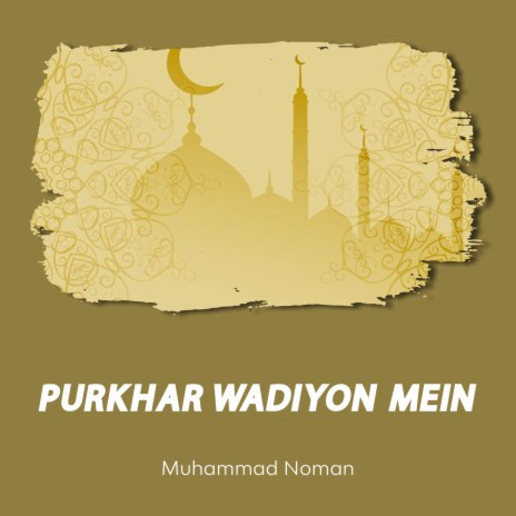 Purkhar Wadiyon Mein | Boomplay Music