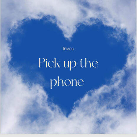 Pick up the phone | Boomplay Music