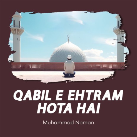 Qabil e Ehtram Hota Hai | Boomplay Music