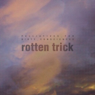 rotten trick