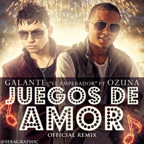 Juegos de Amor (Remix) ft. Galante "El Emperador" | Boomplay Music