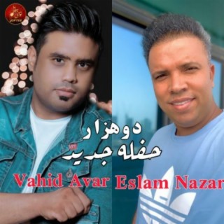 Eslam Nazari & Vahid Avar