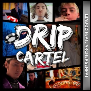 Drip Cartel