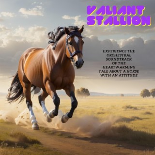 Valiant Stallion