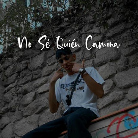 No sé quién camina ft. whbeatz | Boomplay Music