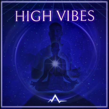 HIGH VIBES | Boomplay Music