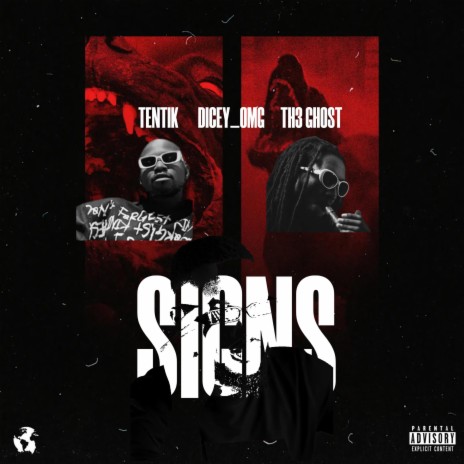 Signs ft. Tentik & Th3 Ghost | Boomplay Music