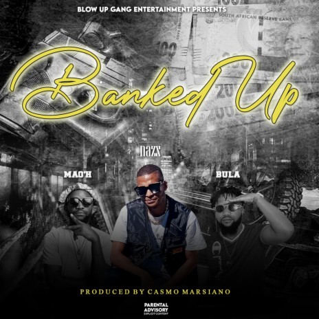 Banked Up ft. MaO'h & Bula Bull | Boomplay Music