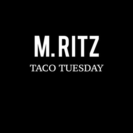 Taco Tuesday | Boomplay Music