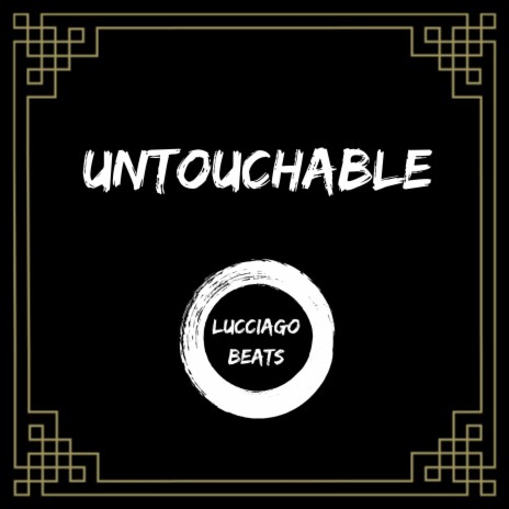 Untouchable | Boomplay Music