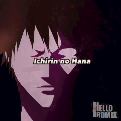 Ichirin no Hana Bleach | Boomplay Music