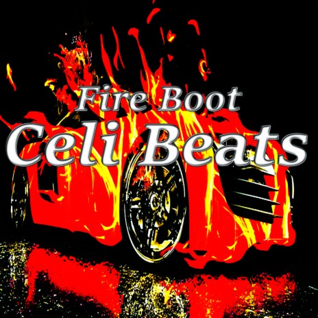 Fire Boot | Boomplay Music