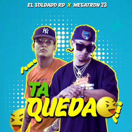 Ta Quedao | Boomplay Music