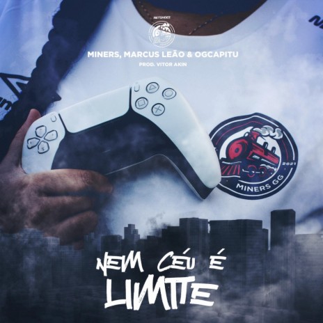 Nem Céu É Limite ft. Marcus Leão, Ogcapitu & Vitor Akin | Boomplay Music