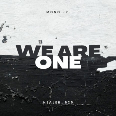 We Are One (Intro) ft. Healer_925 & Djy_Israel