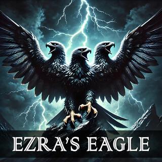 Ezra's Eagle lyrics | Boomplay Music