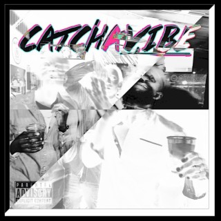 Catch A Vibe (Extended) lyrics | Boomplay Music