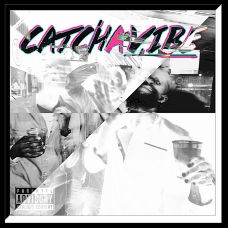 Catch A Vibe (Extended)