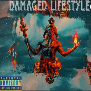 Damaged Lifestyle