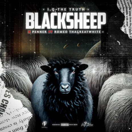 Blacksheep ft. Penner & Romeo ThaGreatwhite | Boomplay Music