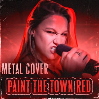 Paint The Town Red