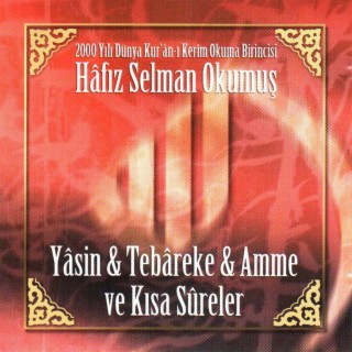 Yasin - Tebareke - Amme ve Kısa Sureler