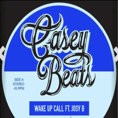 Wake up Call (feat. Josy B) | Boomplay Music