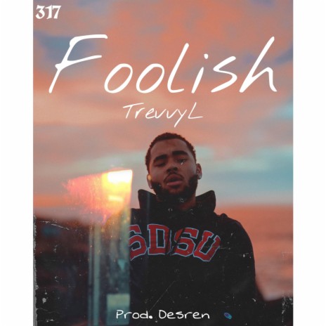 Foolish | Boomplay Music