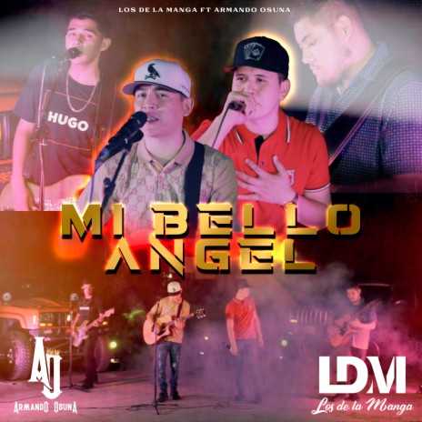 Mi Bello Angel (En vivo) ft. Armando ozuna | Boomplay Music