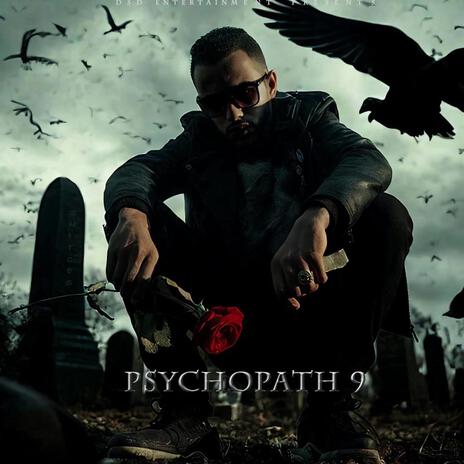 PSYCHOPATH 9 | Boomplay Music