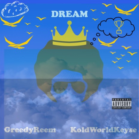 Dreams ft. KoldWorldKeyse | Boomplay Music