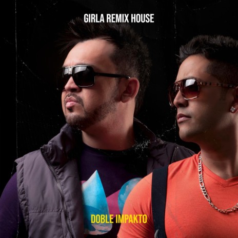 Girla (Remix House) | Boomplay Music