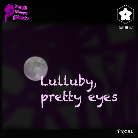 Lulluby, pretty eyes | Boomplay Music