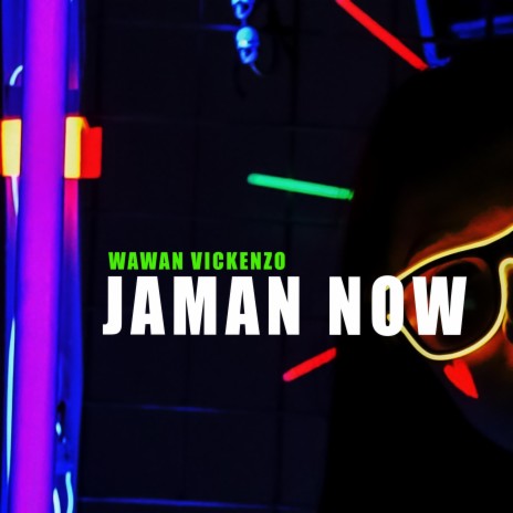 Jaman Now | Boomplay Music