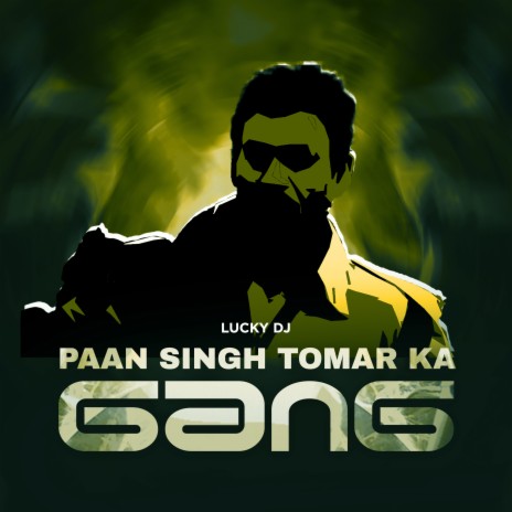 Paan Singh Tomar Ka Gang | Boomplay Music