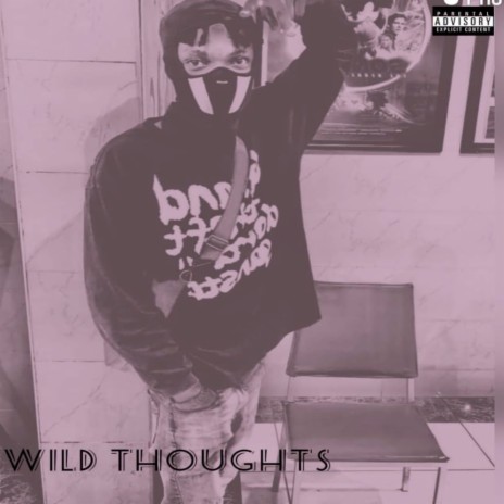 Wild Thoughts ft. LITTLX & BIGG SANTTI | Boomplay Music