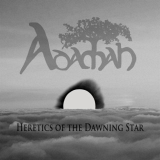 Heretics of the Dawning Star